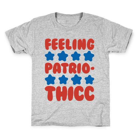 Feeling Patriothicc Parody Kids T-Shirt