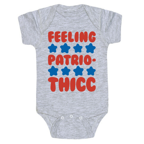 Feeling Patriothicc Parody Baby One-Piece