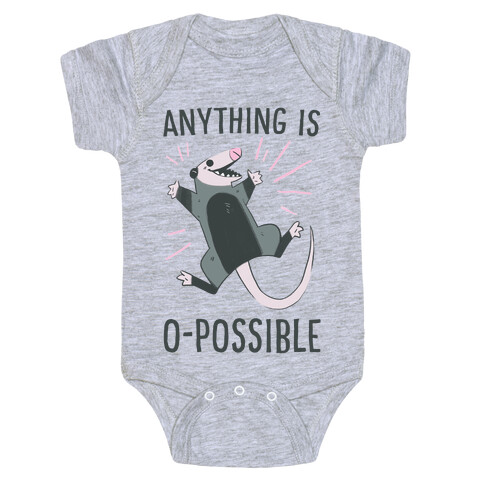 Anything is O-possible  Baby One-Piece