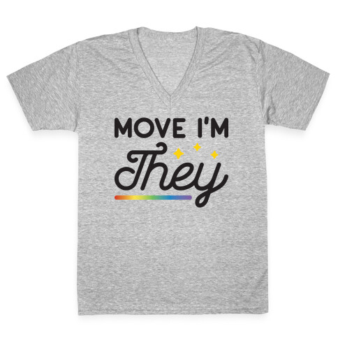 Move I'm They V-Neck Tee Shirt