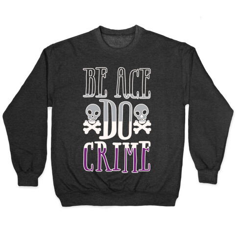 Be Ace Do Crime White Print Pullover