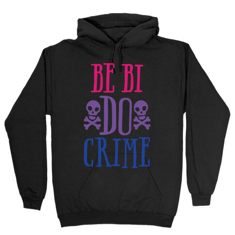 Be Bi Do Crime White Print Hooded Sweatshirt