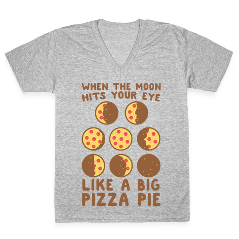 When the Moon Hits Your Eye - Pizza Moon V-Neck Tee Shirt