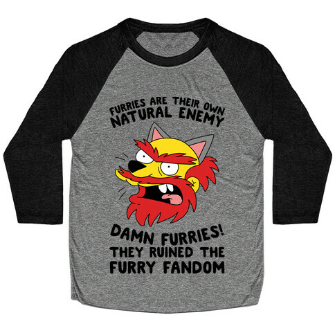 Furries Are Their Own Natural Enemy Baseball Tee