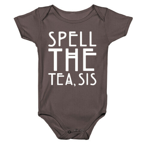 Spell The Tea Sis White Print Baby One-Piece