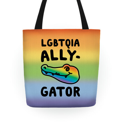 LGBTQIA Ally-Gator  Tote