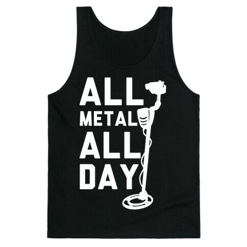 All Metal All Day Tank Top