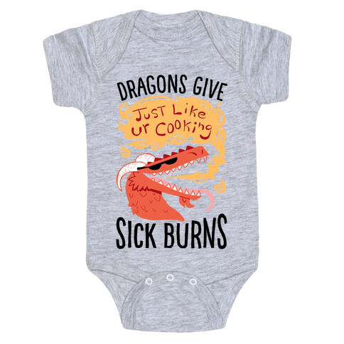 Dragons Give Sick Burns Baby One-Piece