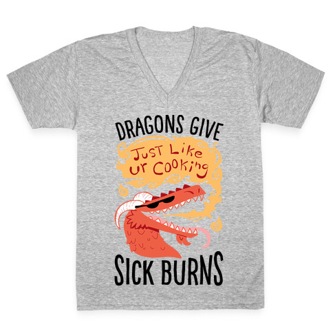 Dragons Give Sick Burns V-Neck Tee Shirt