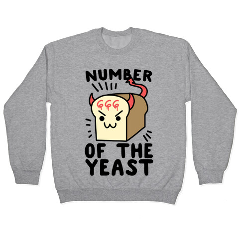Number of the Yeast Pullover