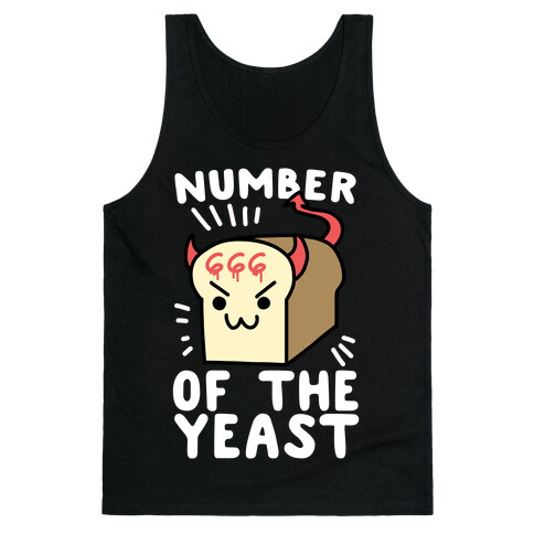 Number of the Yeast Tank Top