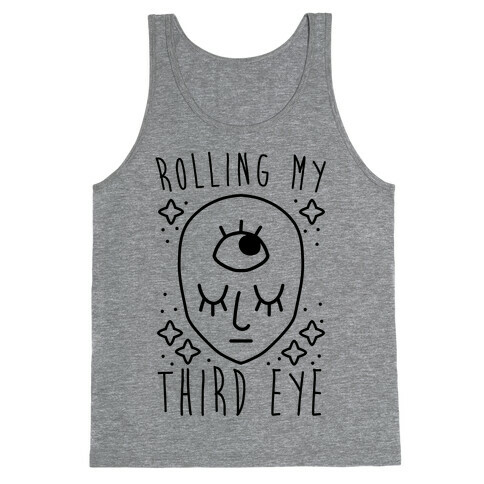 Rolling My Third Eye Tank Top