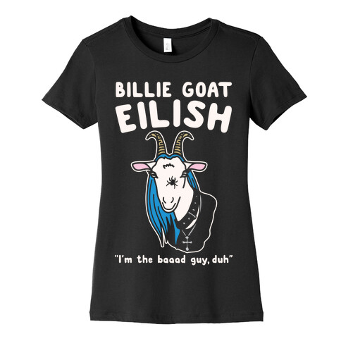 Billie Goat Eilish Parody White Print Womens T-Shirt
