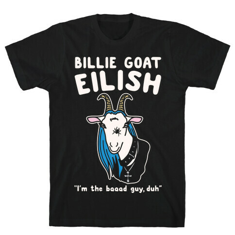 Billie Goat Eilish Parody White Print T-Shirt