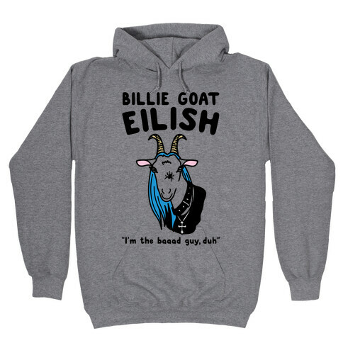 Billie Goat Eilish Parody Hooded Sweatshirt