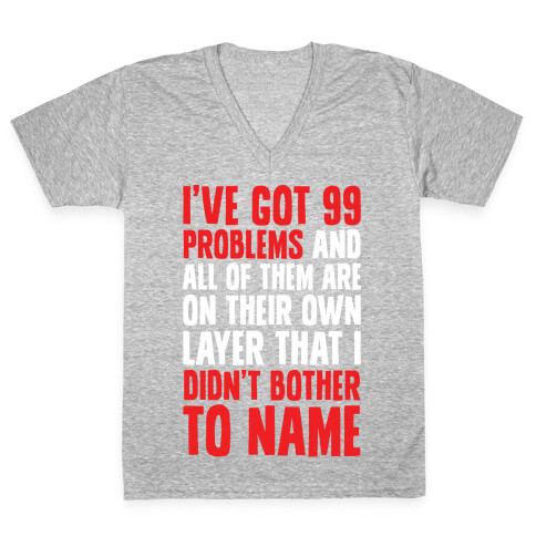 Digital Artists have 99 problems V-Neck Tee Shirt