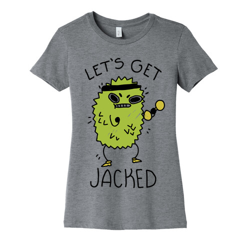 Let's Get Jacked Fruit Womens T-Shirt