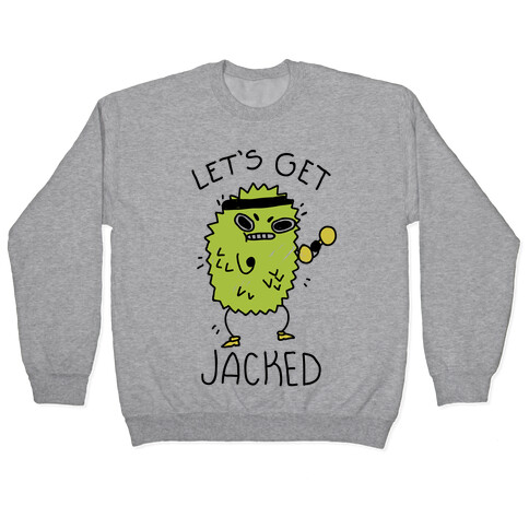 Let's Get Jacked Fruit Pullover