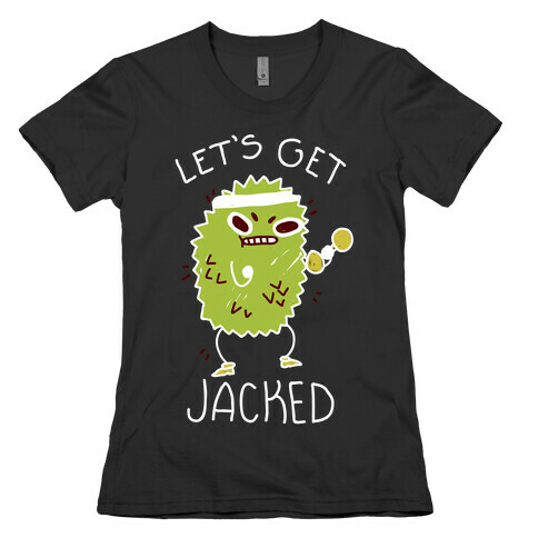 Let's Get Jacked Fruit Womens T-Shirt