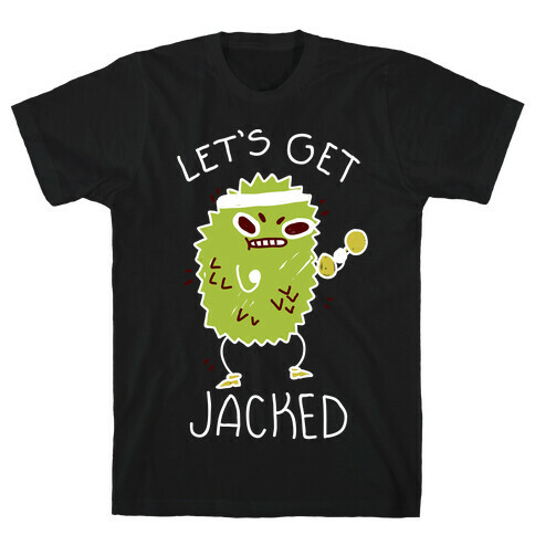 Let's Get Jacked Fruit T-Shirt