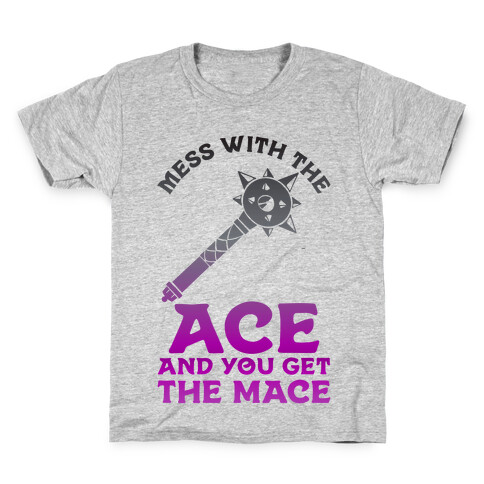 Mess with the Ace You Get the Mace Kids T-Shirt