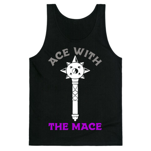Ace with the Mace Tank Top