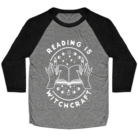 Reading is Witchcraft Baseball Tee