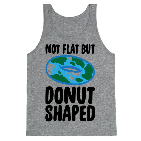 Donut Shaped Earth Parody Tank Top