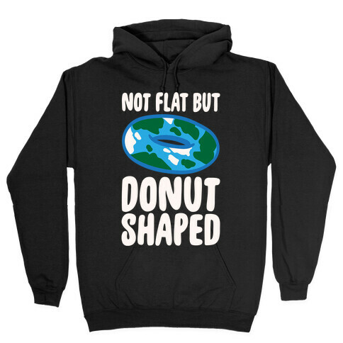 Donut Shaped Earth Parody White Print Hooded Sweatshirt