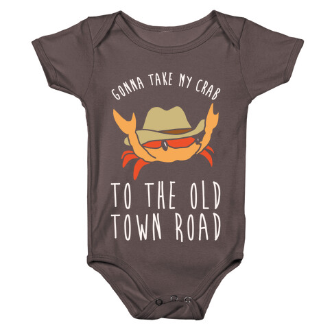 Gonna Take My Crab To The Old Town Road Parody White Print Baby One-Piece