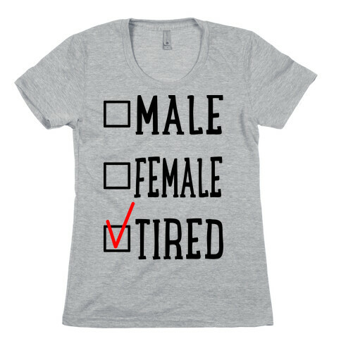 My Identity Is Tired Womens T-Shirt