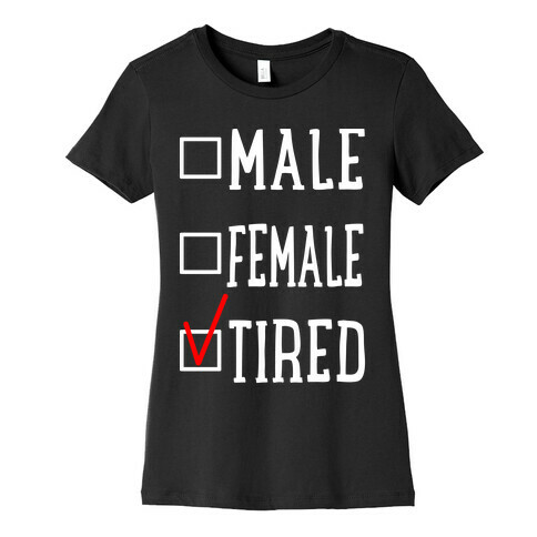 My Identity Is Tired Womens T-Shirt