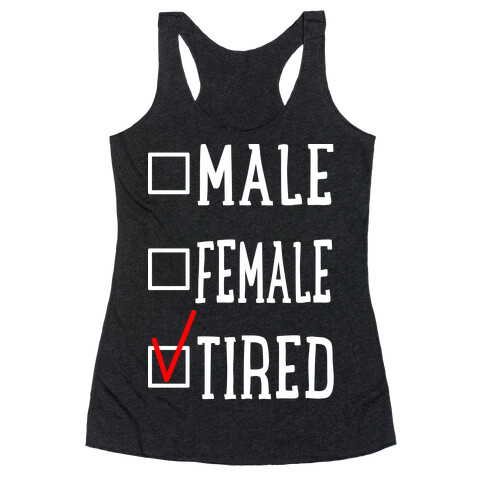 My Identity Is Tired Racerback Tank Top