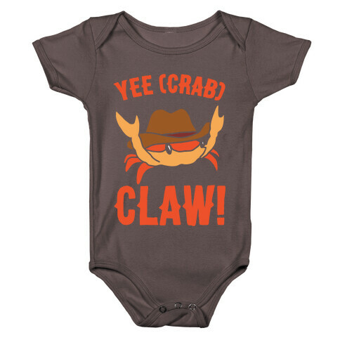 Yee Crab Claw Yee Haw Crab Parody White Print Baby One-Piece