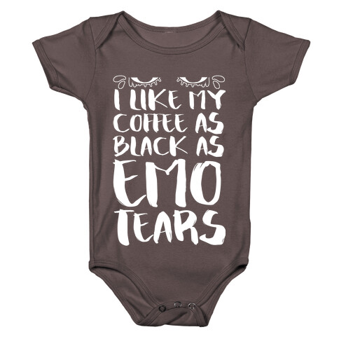 I like my Coffee as Black As Emo Tears Baby One-Piece
