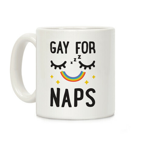 Gay For Naps Coffee Mug