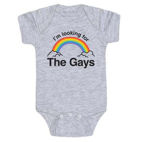 I'm Looking For The Gays Baby One-Piece