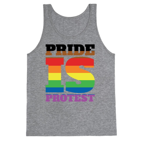 Pride Is Protest Tank Top