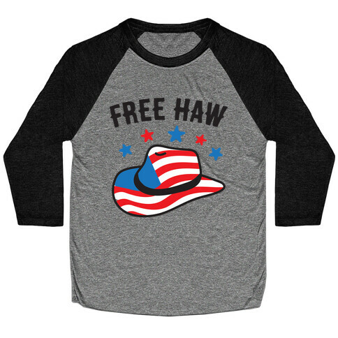 Free Haw Patriotic Cowboy Hat Baseball Tee