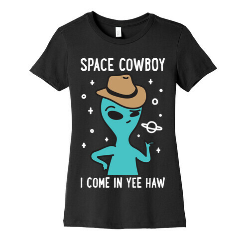 Space Cowboy Alien Womens T-Shirt