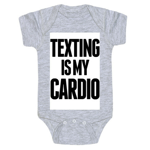 Texting is My Cardio Baby One-Piece