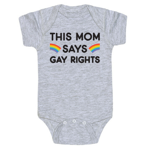 This Mom Says Gay Rights Baby One-Piece