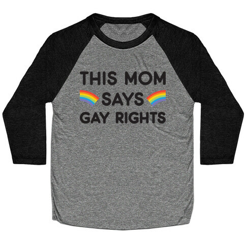 This Mom Says Gay Rights Baseball Tee