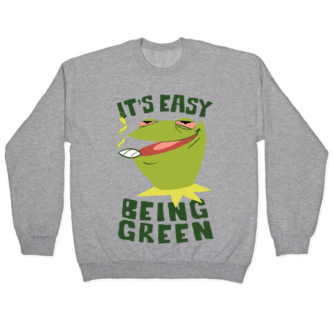 It's Easy Being Green Pullover