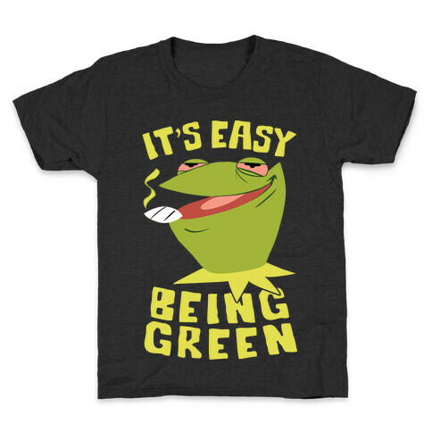 It's Easy Being Green Kids T-Shirt