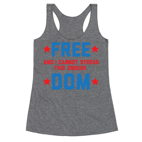 Free (and I cannot stress this enough) Dom Racerback Tank Top