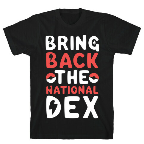 Bring Back the National Dex T-Shirt