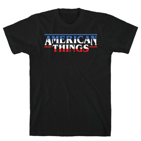 American Things T-Shirt