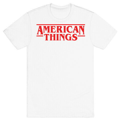 American Things T-Shirt