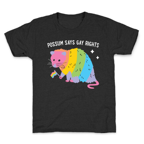 Possum Says Gay Rights Kids T-Shirt